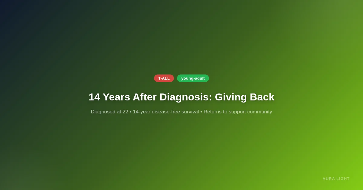 14 Years After T-ALL Diagnosis: A Survivor Returns to Give Back